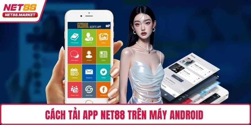 Cách tải app NET88 trên máy Android 